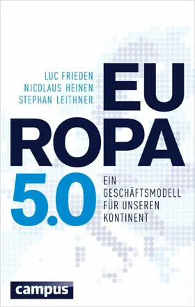 Frieden / Heinen / Leithner |  Europa 5.0 | eBook | Sack Fachmedien