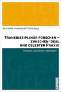 Defila / Di Giulio |  Transdisziplinär forschen - zwischen Ideal und gelebter Praxis | eBook | Sack Fachmedien