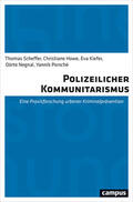 Scheffer / Howe / Kiefer |  Polizeilicher Kommunitarismus | eBook | Sack Fachmedien