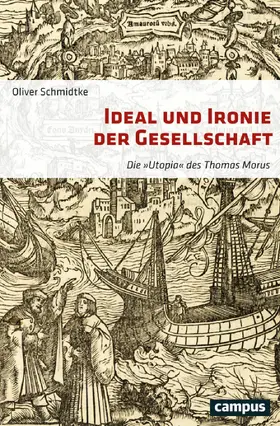 Schmidtke | Ideal und Ironie der Gesellschaft | E-Book | www.sack.de
