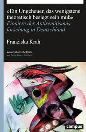 Krah |  "Ein Ungeheuer, das wenigstens theoretisch besiegt sein muß“ | eBook | Sack Fachmedien