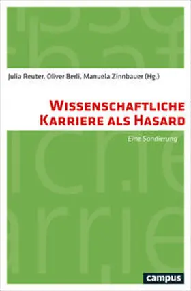 Reuter / Berli / Tischler | Wissenschaftliche Karriere als Hasard | E-Book | sack.de