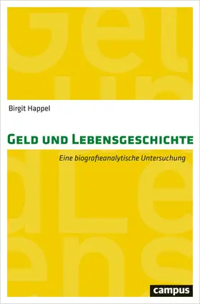 Happel | Geld und Lebensgeschichte | E-Book | www.sack.de