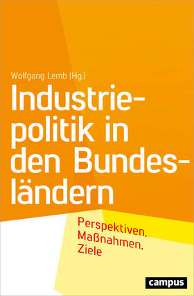Lemb |  Industriepolitik in den Bundesländern | eBook | Sack Fachmedien