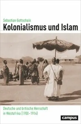 Gottschalk |  Kolonialismus und Islam | eBook | Sack Fachmedien