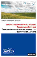 Grisoni / Sierra |  Nachhaltigkeit und Transition: Politik und Akteure Transition écologique et durabilité: Politiques et acteurs | eBook | Sack Fachmedien