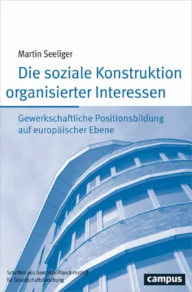 Seeliger |  Die soziale Konstruktion organisierter Interessen | eBook | Sack Fachmedien