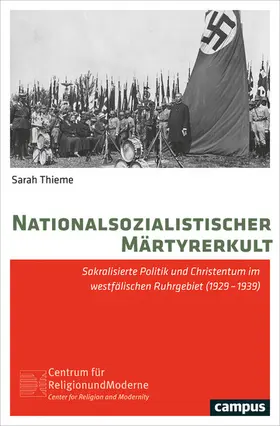 Thieme | Nationalsozialistischer Märtyrerkult | E-Book | www.sack.de