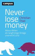 Thiel |  Never lose money | eBook | Sack Fachmedien