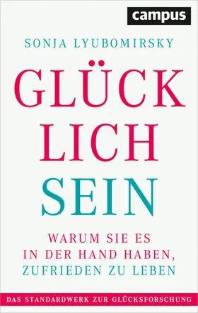 Lyubomirsky |  Glücklich sein | eBook | Sack Fachmedien