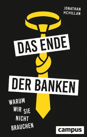 McMillan |  Das Ende der Banken | eBook | Sack Fachmedien