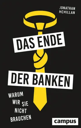 McMillan |  Das Ende der Banken | eBook | Sack Fachmedien