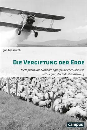 Grossarth |  Die Vergiftung der Erde | eBook | Sack Fachmedien