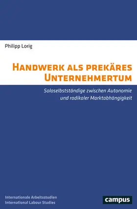 Lorig | Handwerk als prekäres Unternehmertum | E-Book | sack.de
