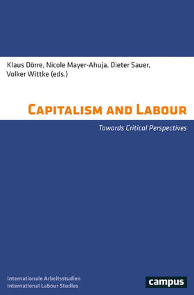 Dörre / Mayer-Ahuja / Sauer | Capitalism and Labor | E-Book | sack.de