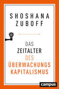 Zuboff |  Das Zeitalter des Überwachungskapitalismus | eBook | Sack Fachmedien