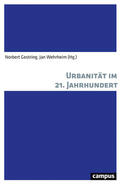 Gestring / Wehrheim |  Urbanität im 21. Jahrhundert | eBook | Sack Fachmedien