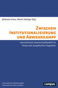 Kiess / Seeliger |  Zwischen Institutionalisierung und Abwehrkampf | eBook | Sack Fachmedien