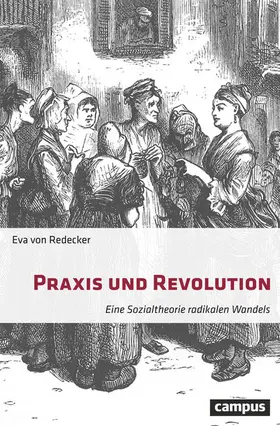 von Redecker | Praxis und Revolution | E-Book | sack.de