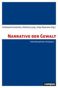 Sutterlüty / Jung / Reymann |  Narrative der Gewalt | eBook | Sack Fachmedien