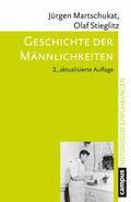 Martschukat / Stieglitz |  Geschichte der Männlichkeiten | eBook | Sack Fachmedien