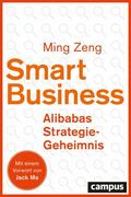 Zeng |  Smart Business - Alibabas Strategie-Geheimnis | eBook | Sack Fachmedien