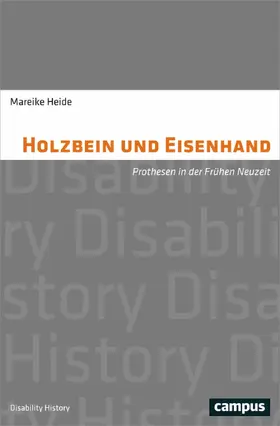 Heide |  Holzbein und Eisenhand | eBook | Sack Fachmedien