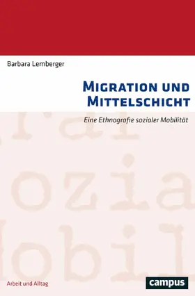 Lemberger |  Migration und Mittelschicht | eBook | Sack Fachmedien