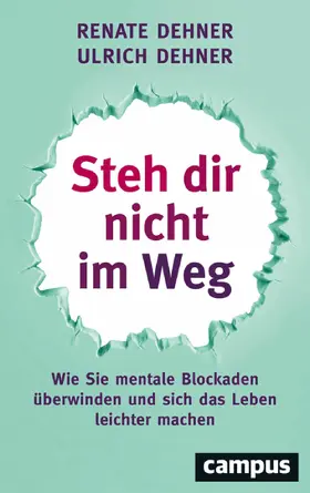 Dehner |  Steh dir nicht im Weg | eBook | Sack Fachmedien