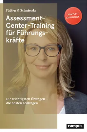 Püttjer / Schnierda |  Assessment-Center-Training für Führungskräfte | eBook | Sack Fachmedien