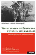 Blaschke / Großbölting |  Was glaubten die Deutschen zwischen 1933 und 1945? | eBook | Sack Fachmedien