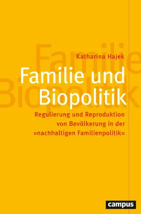 Hajek | Familie und Biopolitik | E-Book | sack.de