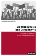 Holtmann |  Die Umdeutung der Demokratie | eBook | Sack Fachmedien