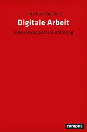 Papsdorf |  Digitale Arbeit | eBook | Sack Fachmedien