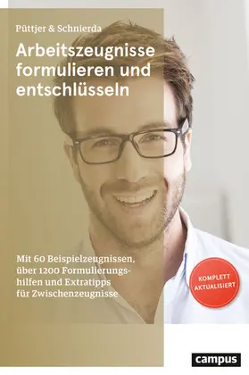 Püttjer / Schnierda |  Arbeitszeugnisse formulieren und entschlüsseln | eBook | Sack Fachmedien