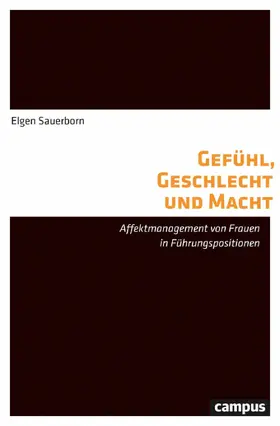 Sauerborn |  Gefühl, Geschlecht und Macht | eBook | Sack Fachmedien
