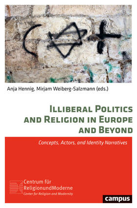 Hennig / Weiberg | Illiberal Politics and Religion in Europe and Beyond | E-Book | sack.de