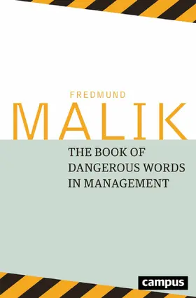 Malik | The Book of Dangerous Words in Management | E-Book | www.sack.de