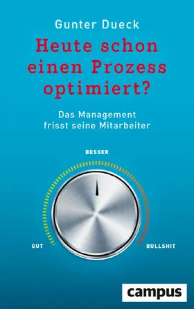 Dueck | Heute schon einen Prozess optimiert? | E-Book | www.sack.de