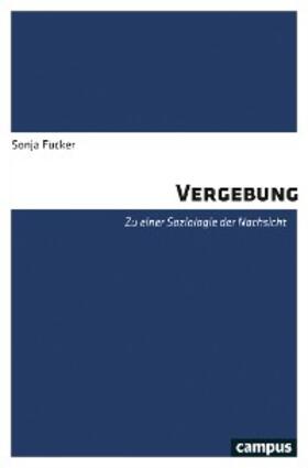 Fücker | Vergebung | E-Book | sack.de
