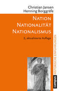 Jansen / Borggräfe |  Nation – Nationalität – Nationalismus | eBook | Sack Fachmedien