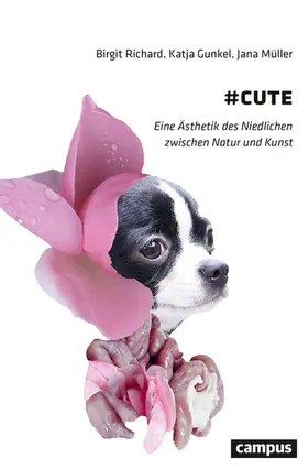 Richard / Gunkel / Müller |  #cute | eBook | Sack Fachmedien