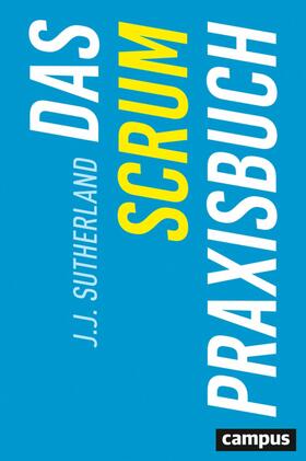 Sutherland | Das Scrum-Praxisbuch | E-Book | sack.de