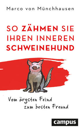 Münchhausen |  So zähmen Sie Ihren inneren Schweinehund | eBook | Sack Fachmedien