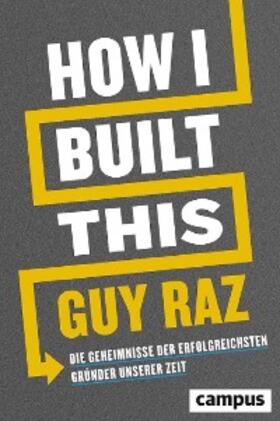 Raz | How I Built This | E-Book | sack.de