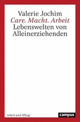 Jochim |  Care. Macht. Arbeit | eBook | Sack Fachmedien