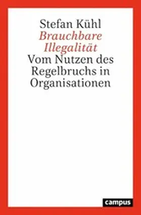 Kühl |  Brauchbare Illegalität | eBook | Sack Fachmedien