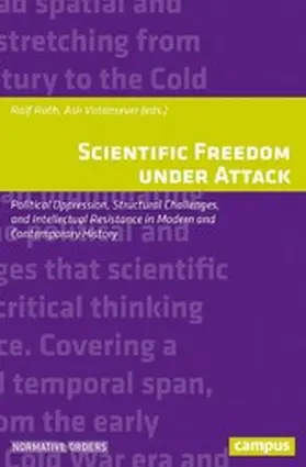 Roth / Vatansever |  Scientific Freedom under Attack | eBook | Sack Fachmedien