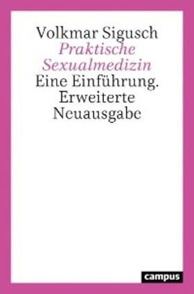 Sigusch |  Praktische Sexualmedizin | eBook | Sack Fachmedien