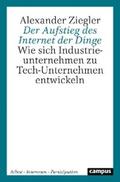 Ziegler |  Der Aufstieg des Internet der Dinge | eBook | Sack Fachmedien